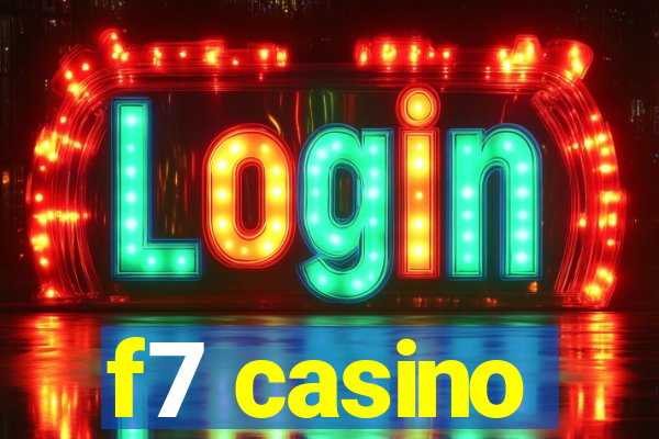 f7 casino